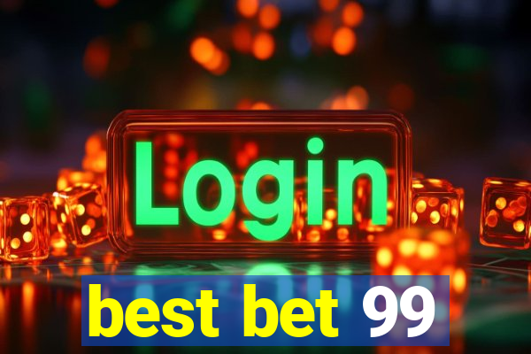 best bet 99