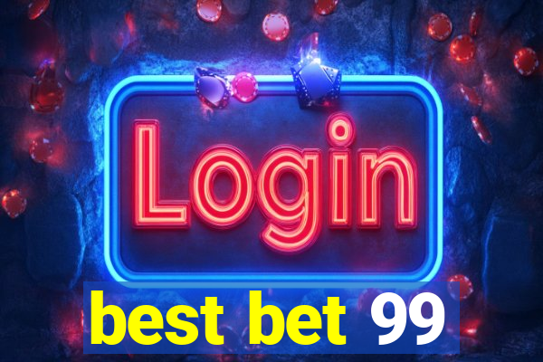 best bet 99