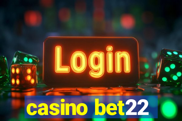 casino bet22