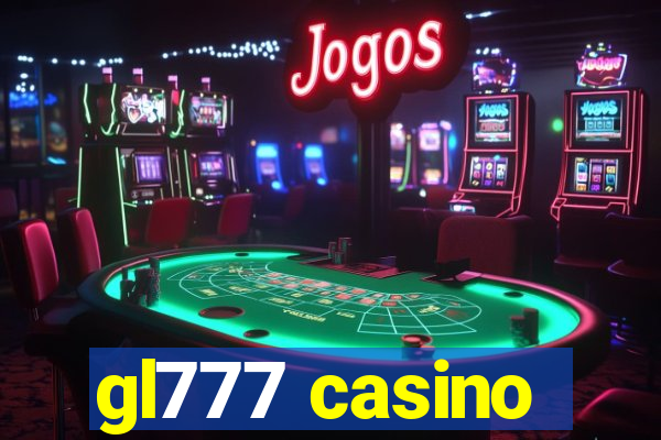 gl777 casino