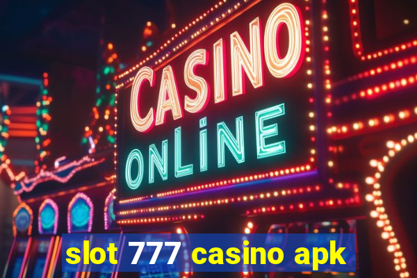 slot 777 casino apk