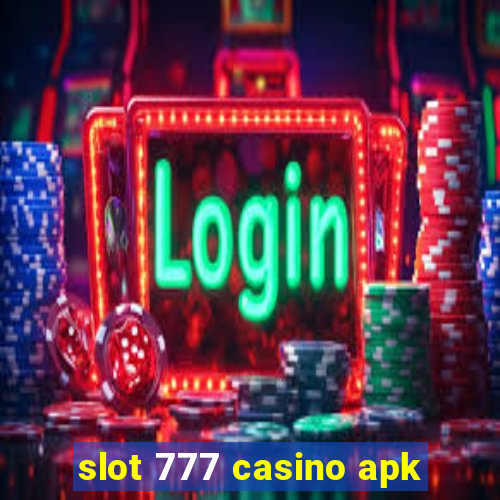 slot 777 casino apk