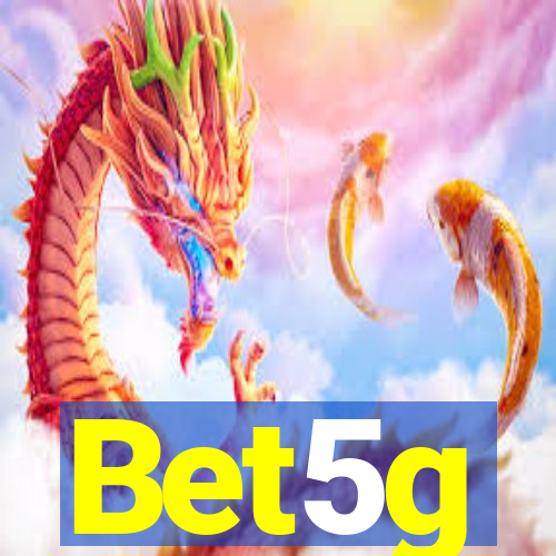 Bet5g