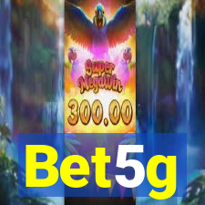 Bet5g