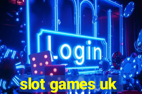 slot games uk