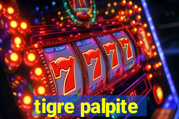 tigre palpite