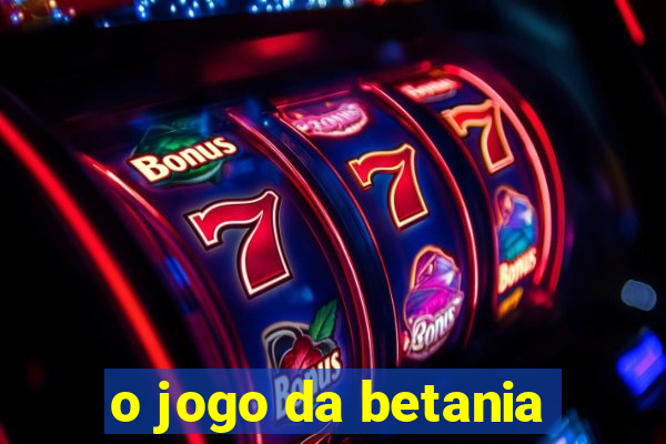 o jogo da betania