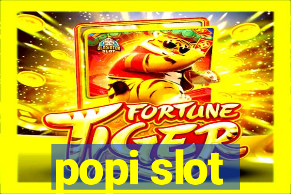 popi slot