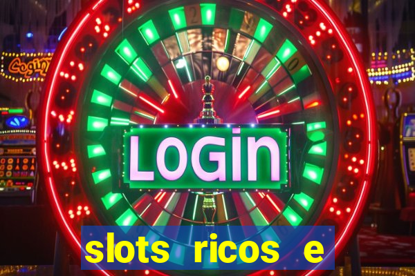 slots ricos e crash paga mesmo