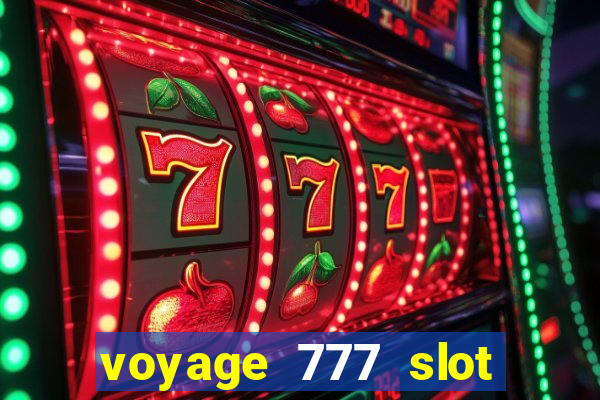 voyage 777 slot crash games