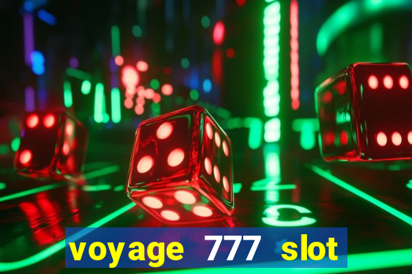 voyage 777 slot crash games