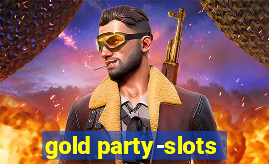 gold party-slots