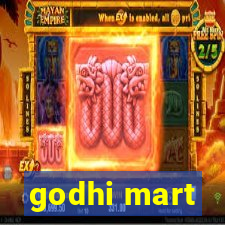 godhi mart