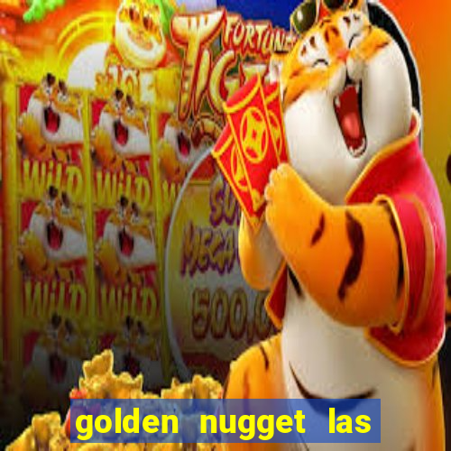 golden nugget las vegas hotel & casino