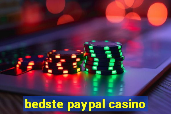 bedste paypal casino