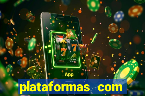 plataformas com fortune tiger