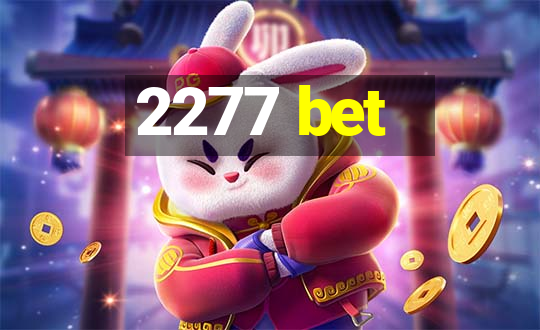 2277 bet