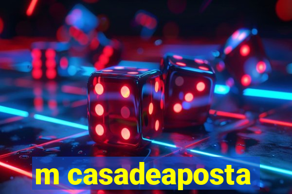 m casadeaposta