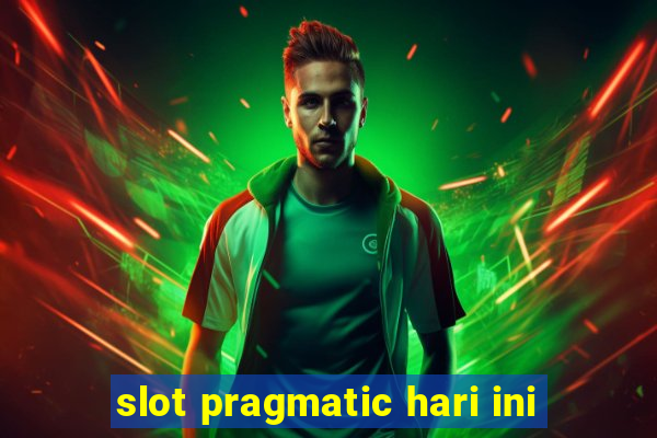 slot pragmatic hari ini