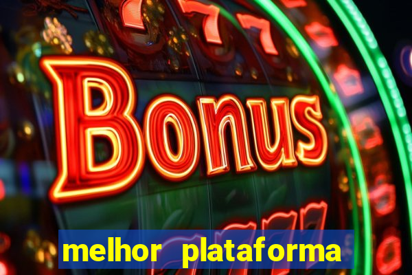 melhor plataforma de slots para ganhar dinheiro