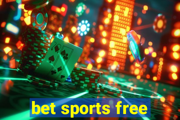 bet sports free