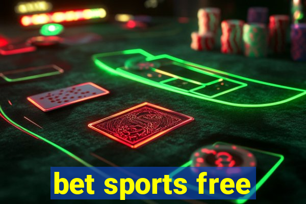 bet sports free