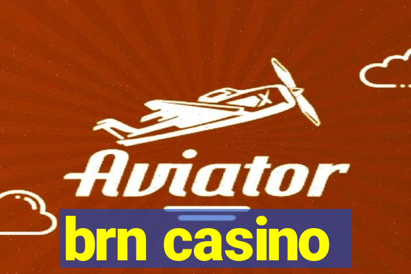 brn casino