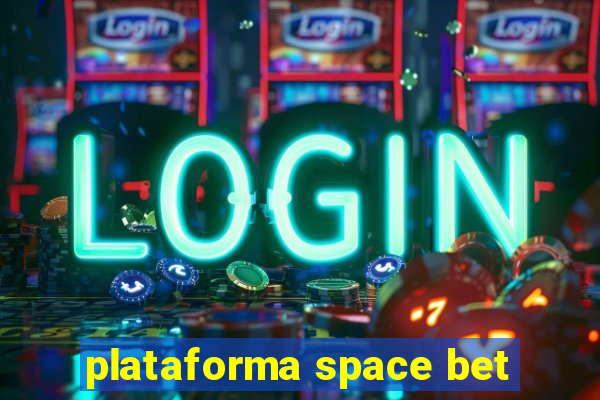 plataforma space bet