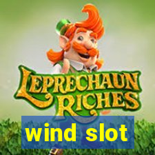 wind slot