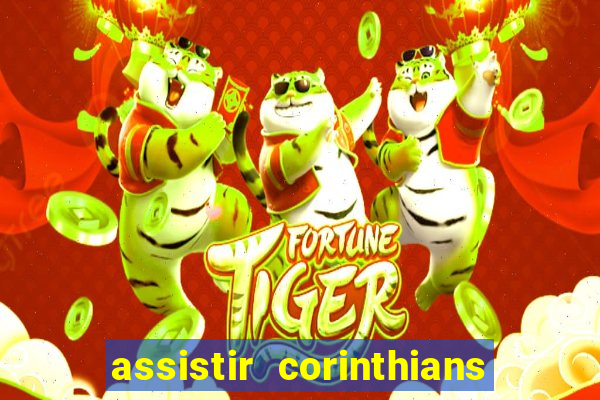 assistir corinthians x palmeiras ao vivo futemax