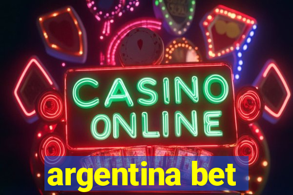 argentina bet