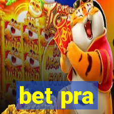 bet pra