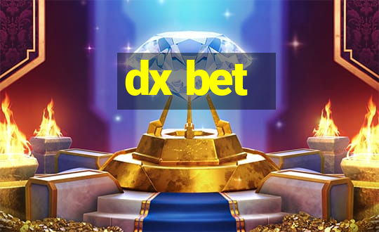 dx bet