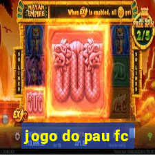 jogo do pau fc