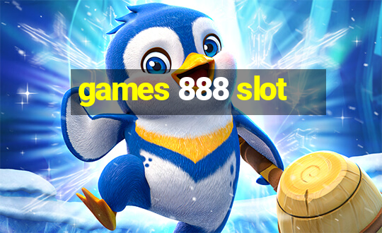 games 888 slot