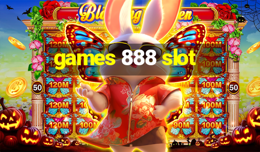 games 888 slot