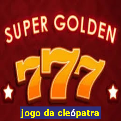 jogo da cleópatra