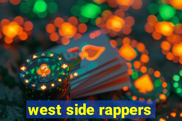 west side rappers