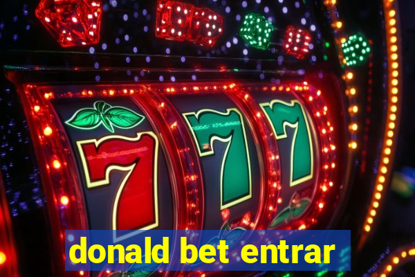 donald bet entrar