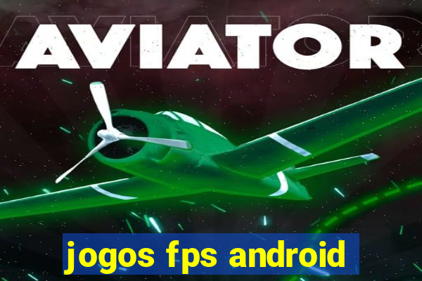 jogos fps android