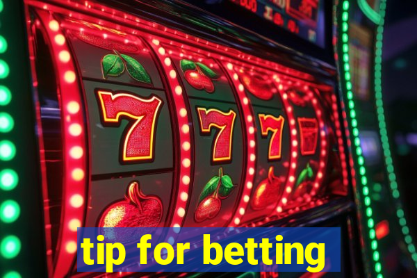 tip for betting