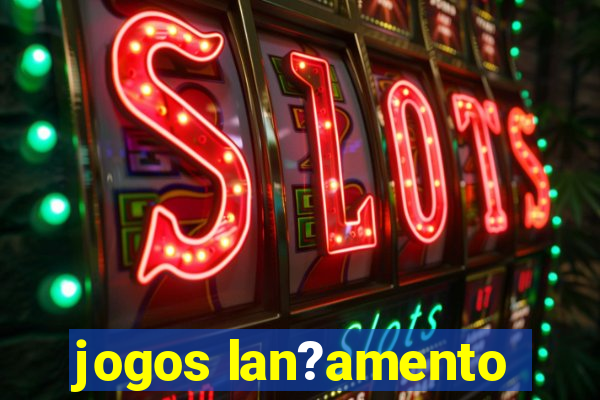 jogos lan?amento