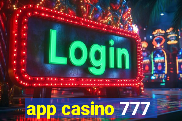 app casino 777