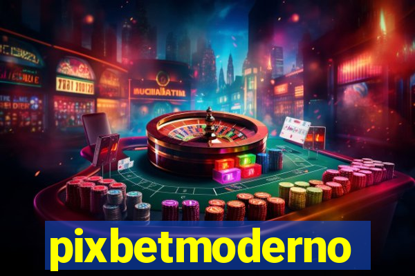 pixbetmoderno