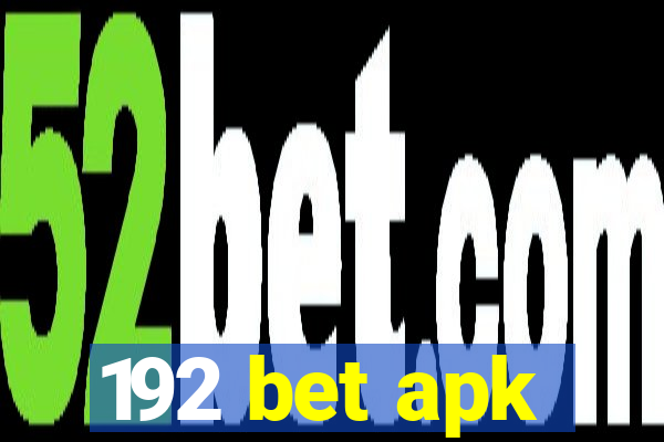 192 bet apk