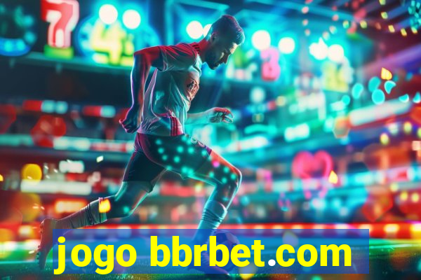 jogo bbrbet.com