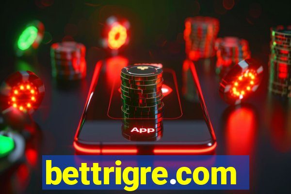 bettrigre.com