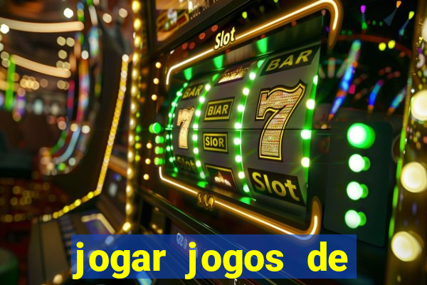 jogar jogos de ganhar dinheiro