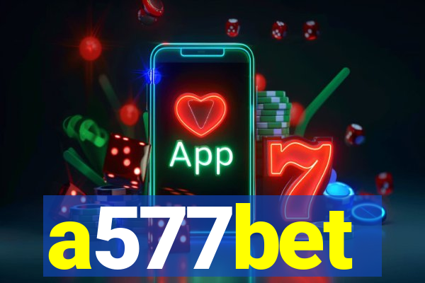 a577bet