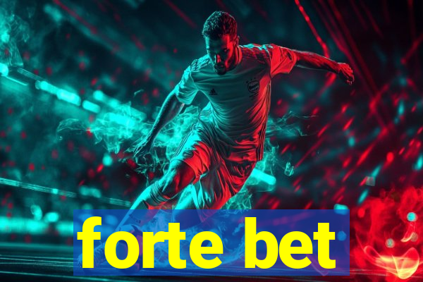 forte bet